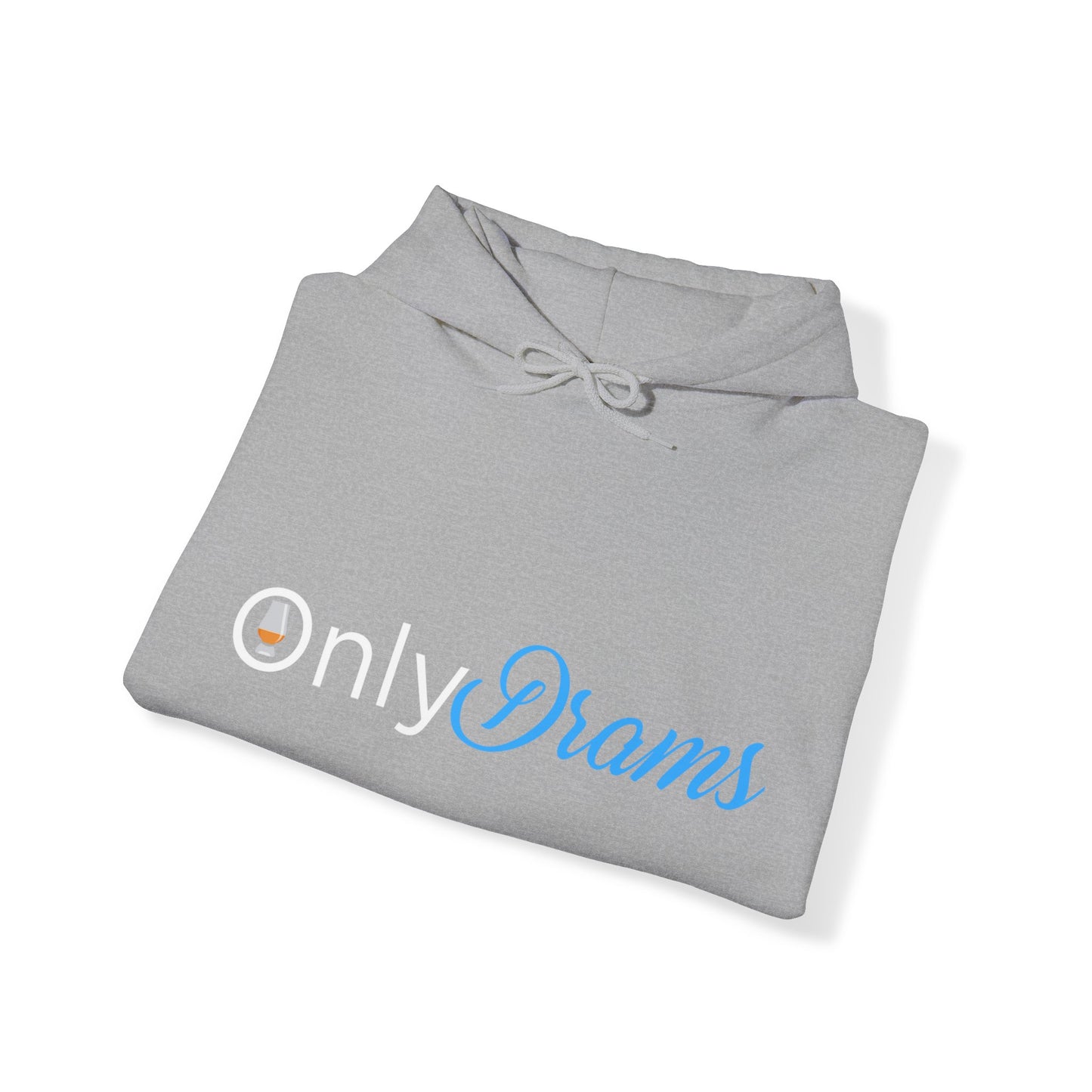 Only Drams Hoodie